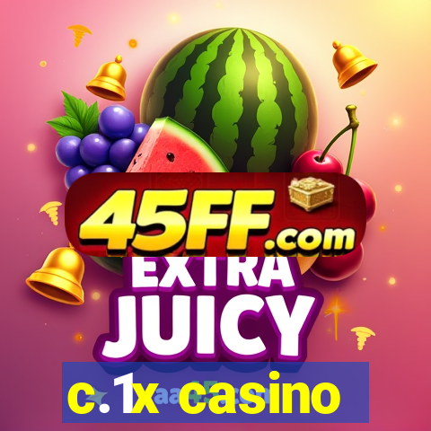 c.1x casino